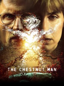 TV poster for "The Chestnut Man" featuring a man's face wearing glasses and a woman's face, both looking serious, underneath autumnal branches